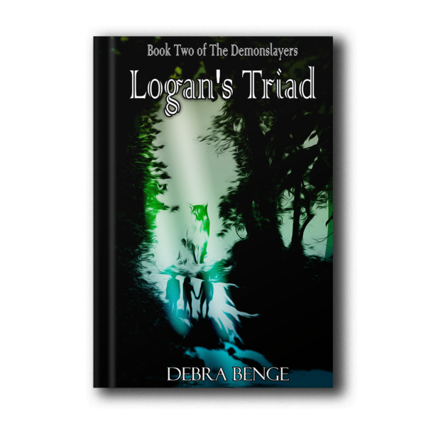 LOGANS TRIAD: Book Two Of The Demonslayers